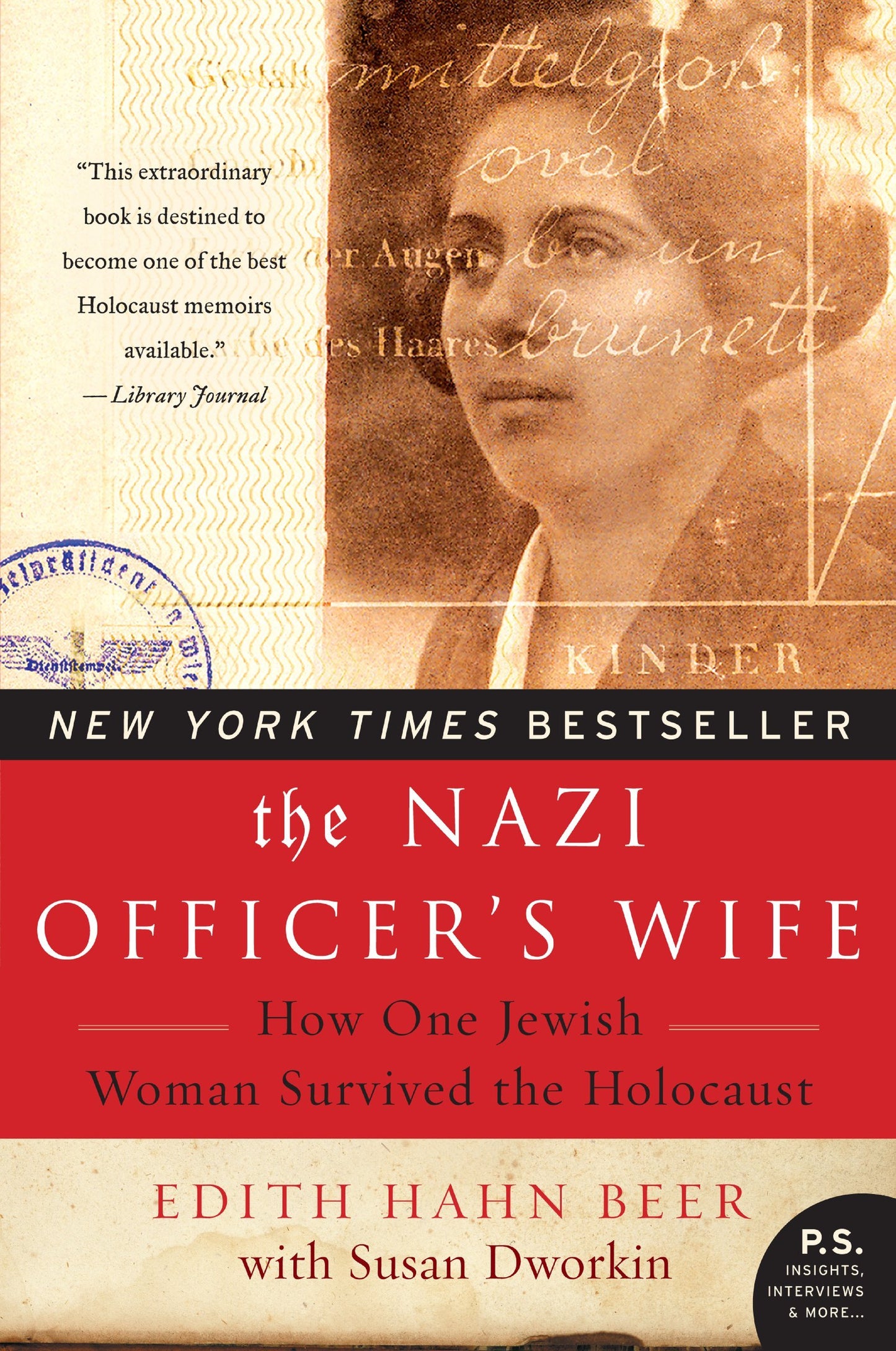 The Nazi Officer's Wife: How One Jewish Woman Survived the Holocaust - 552