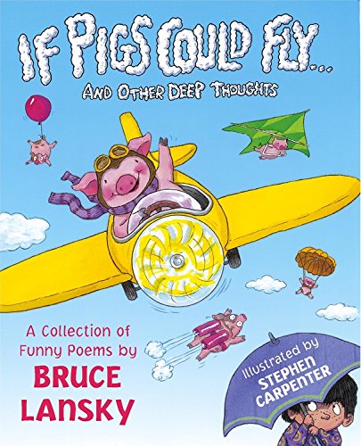 If Pigs Could Fly... and Other Deep Thoughts