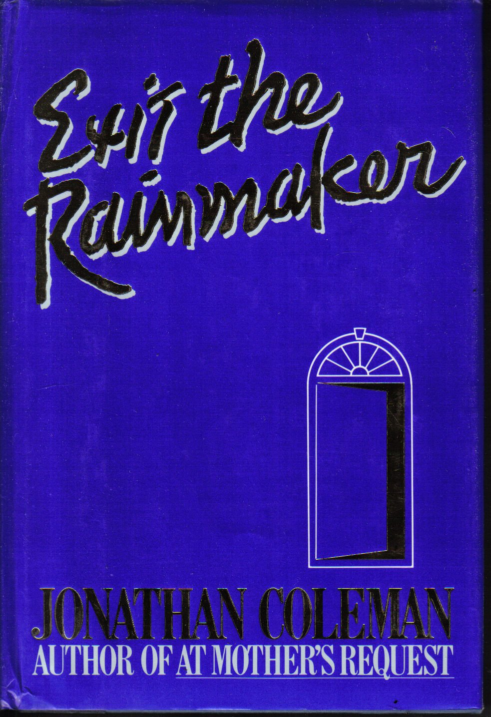 Exit the Rainmaker