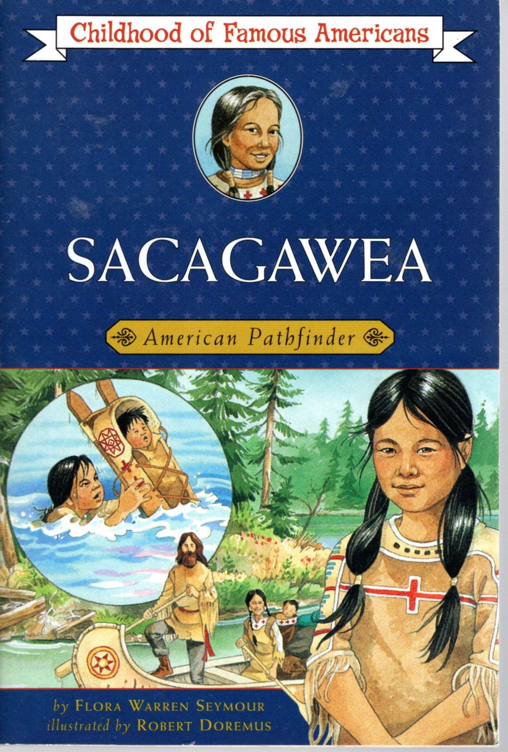Sacagawea: American Pathfinder (Childhood Of Famous Americans)