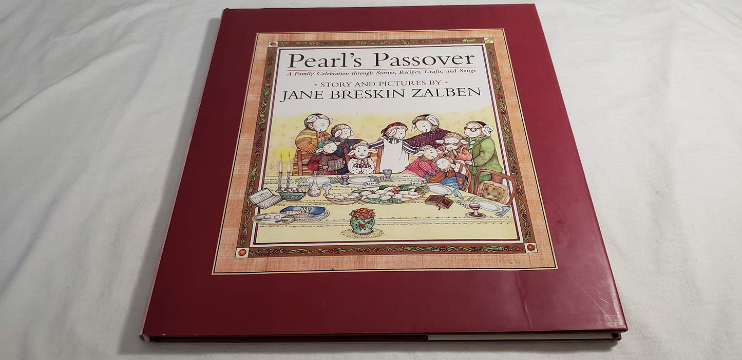 Pearl's Passover: A Family Celebration through Stories, Recipes, Crafts, and Songs - 6766