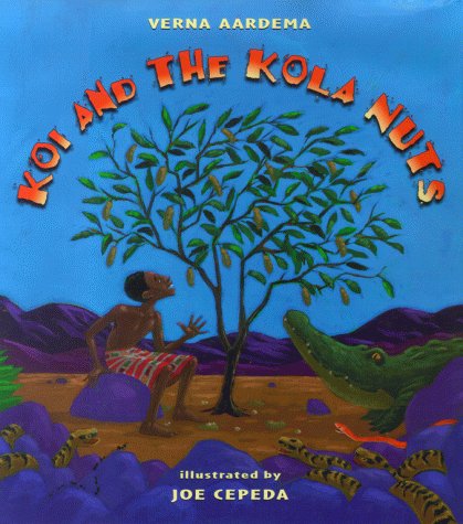 Koi and the Kola Nuts: A Tale from Liberia - 7400