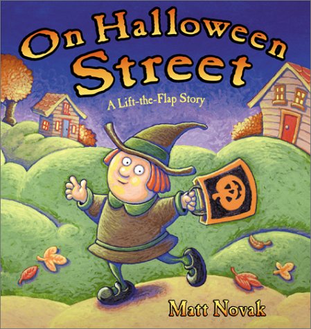 On Halloween Street: A Lift-the-Flap Story