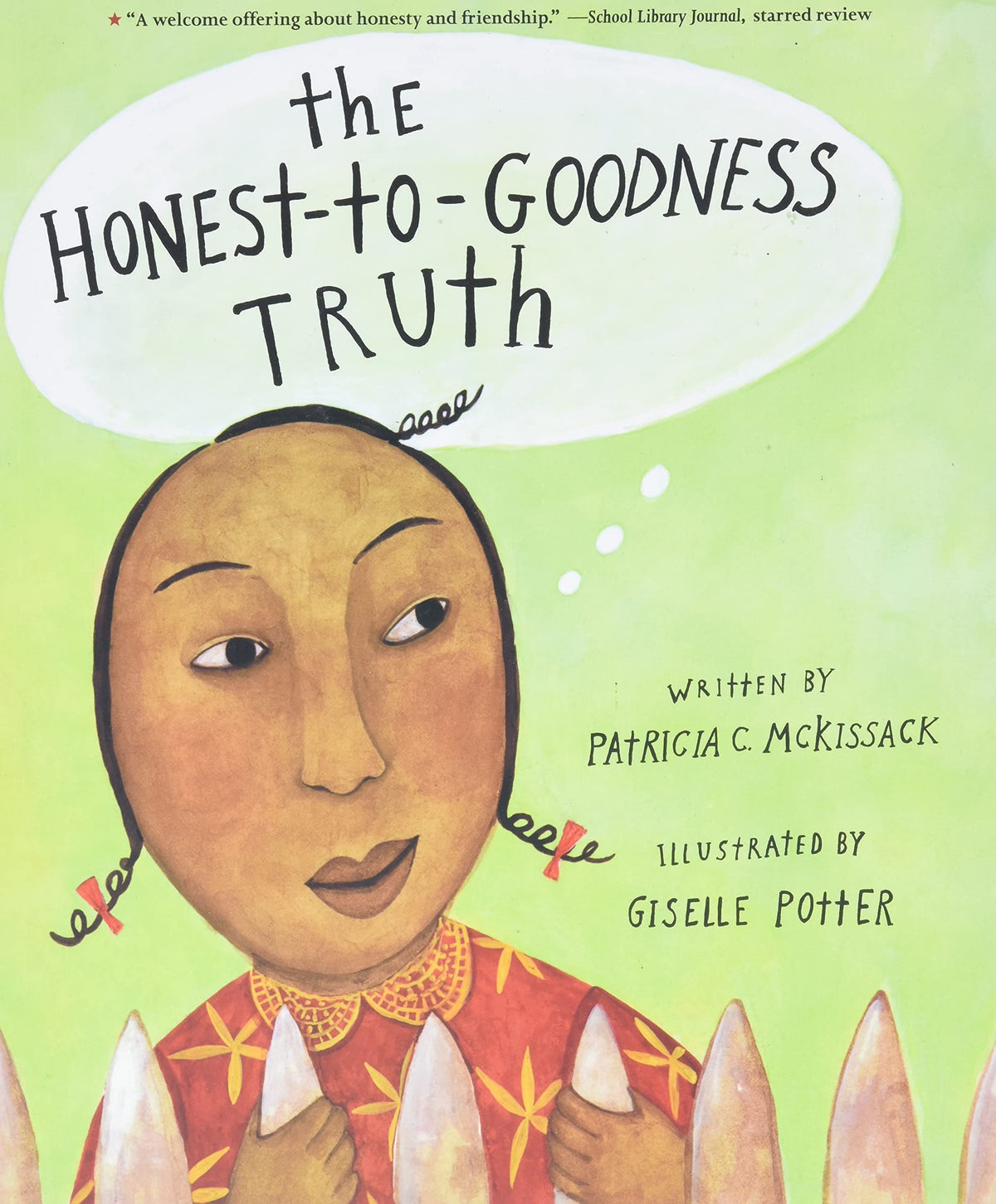The Honest-to-Goodness Truth