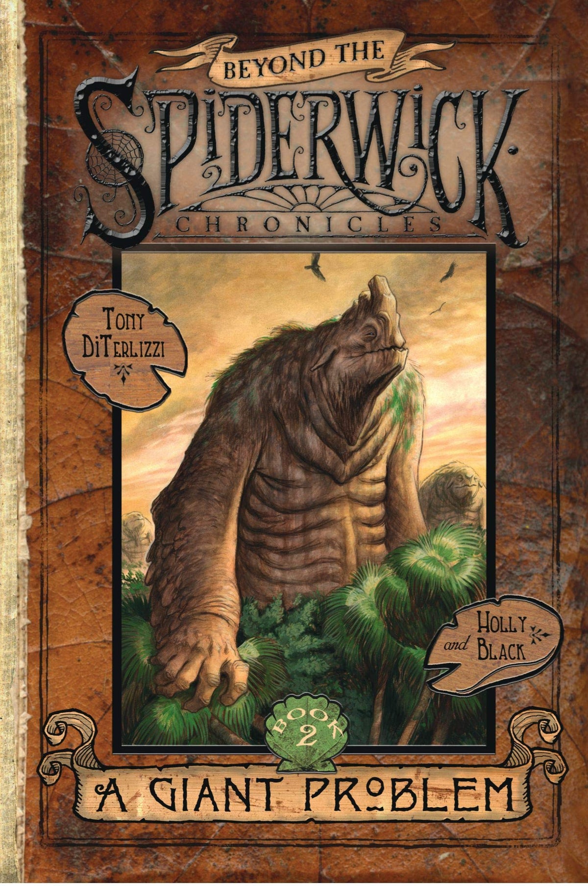 A Giant Problem (2) (Beyond the Spiderwick Chronicles)