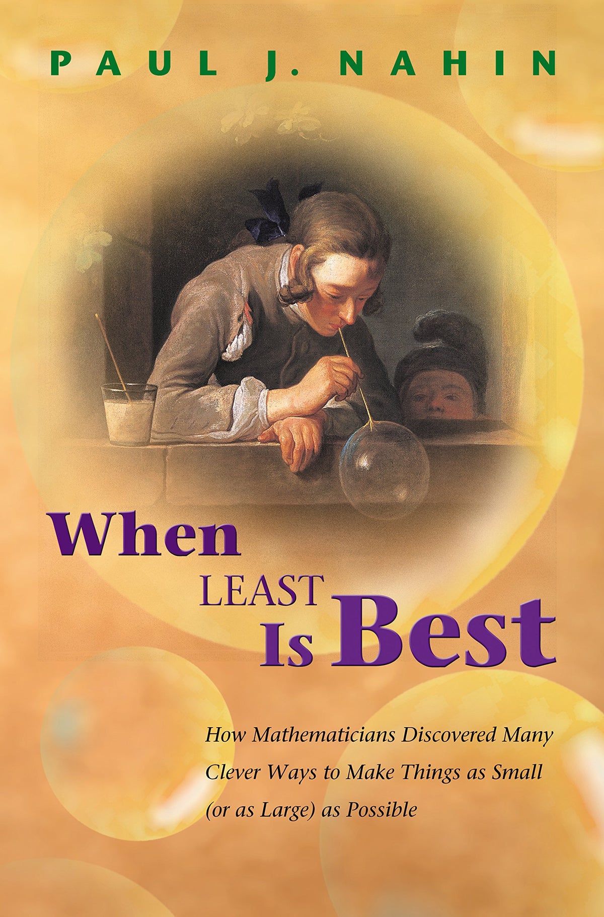 When Least Is Best: How Mathematicians Discovered Many Clever Ways to Make Things as Small (or as Large) as Possible