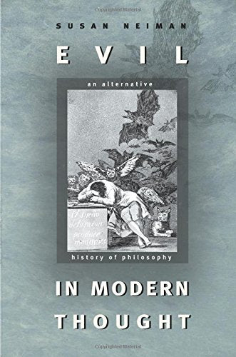Evil in Modern Thought: An Alternative History of Philosophy