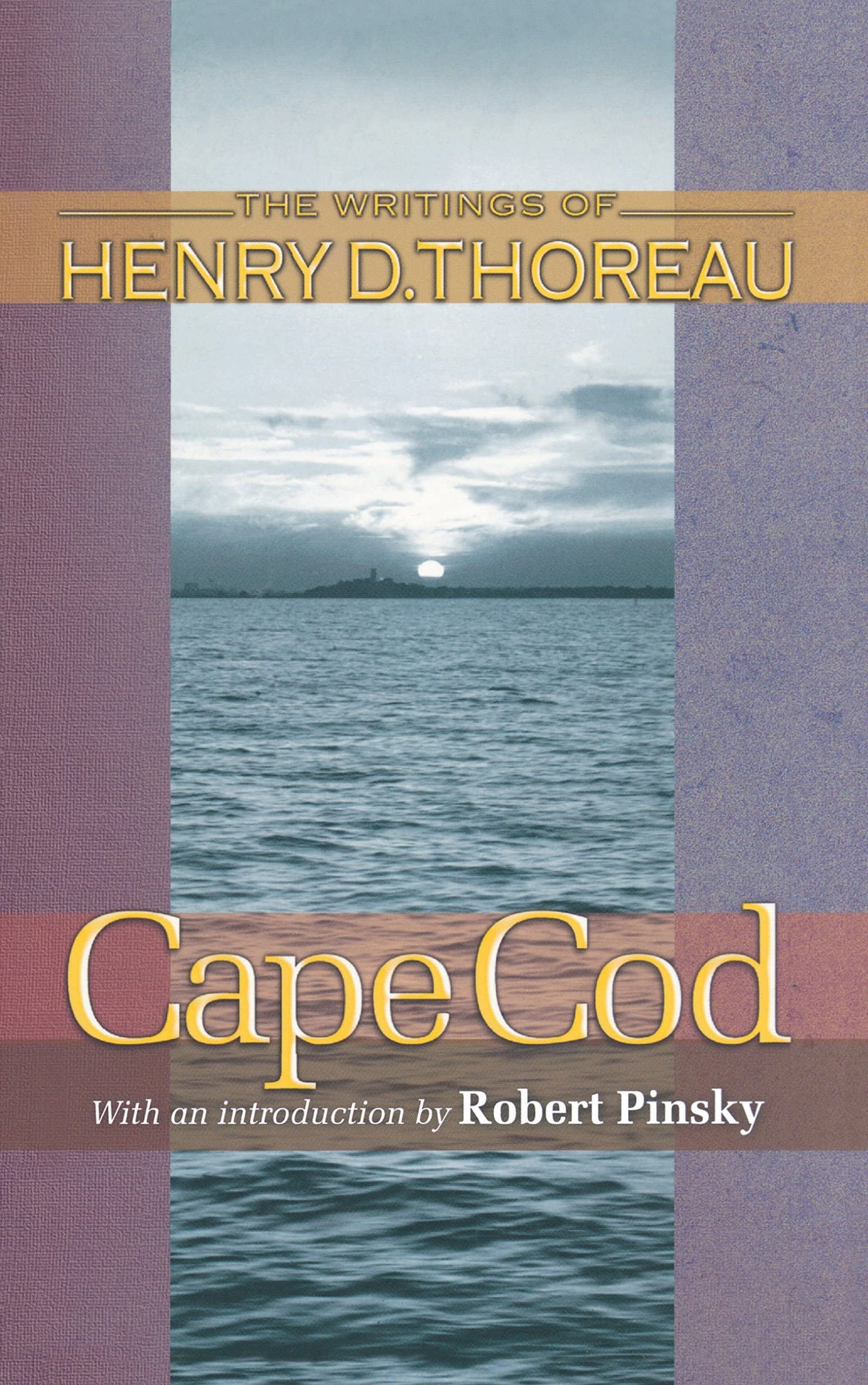 Cape Cod (Writings of Henry D. Thoreau)