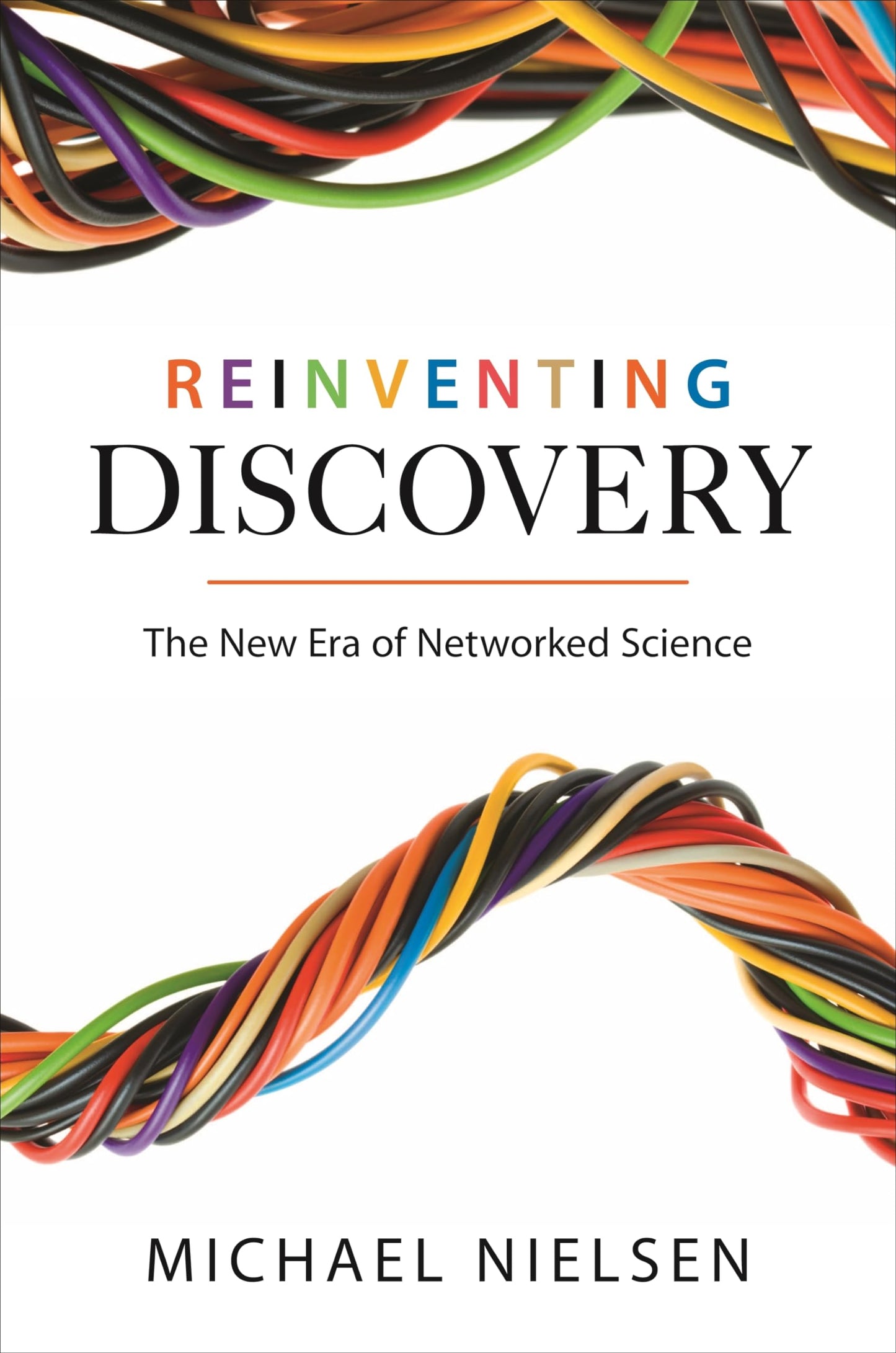 Reinventing Discovery: The New Era of Networked Science (Princeton Science Library, 91) - 8720