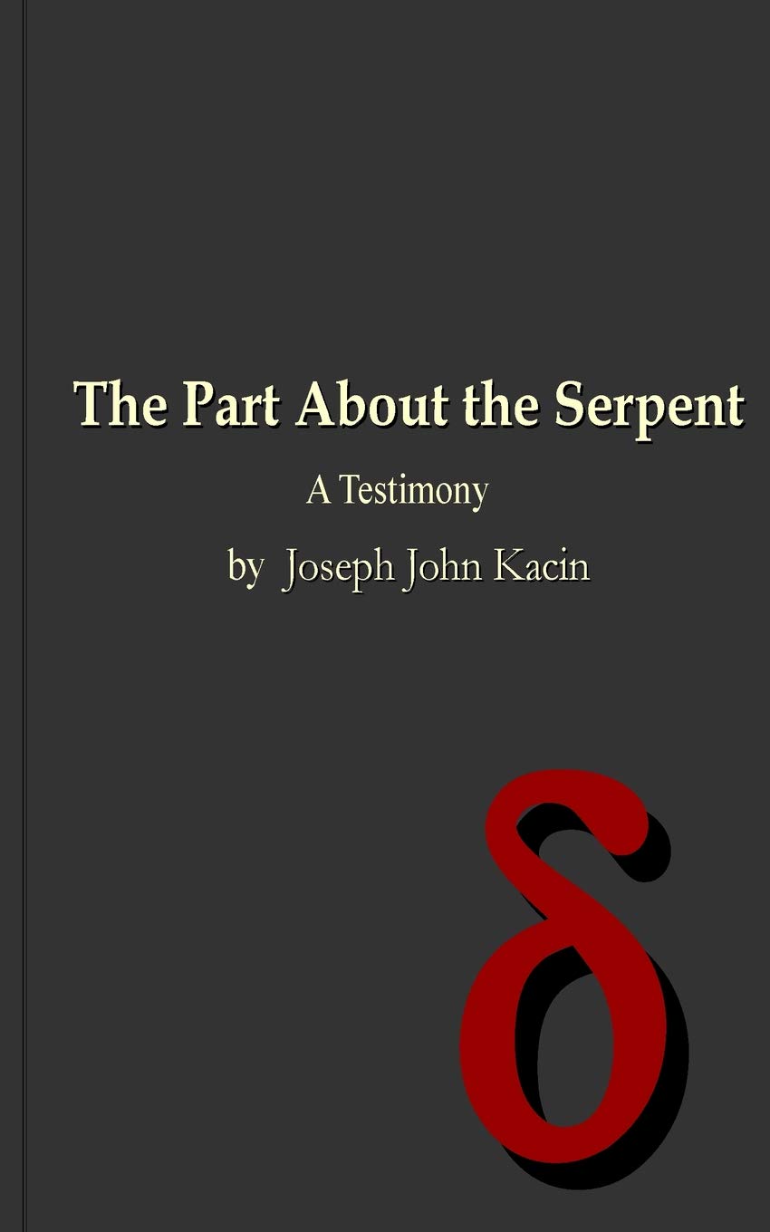 The Part About the Serpent: A Testimony - 2129