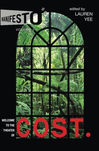 Manifesto Volume 5: Welcome To The Theater Of Cost (Manifesto Series) - 4473