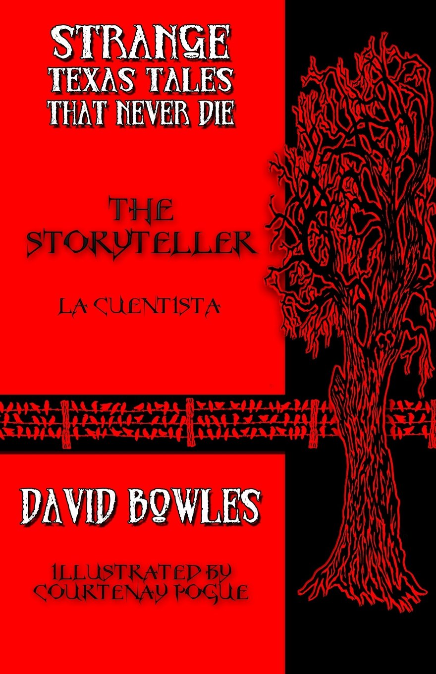 The Storyteller: La cuentista (Strange Texas Tales That Never Die)