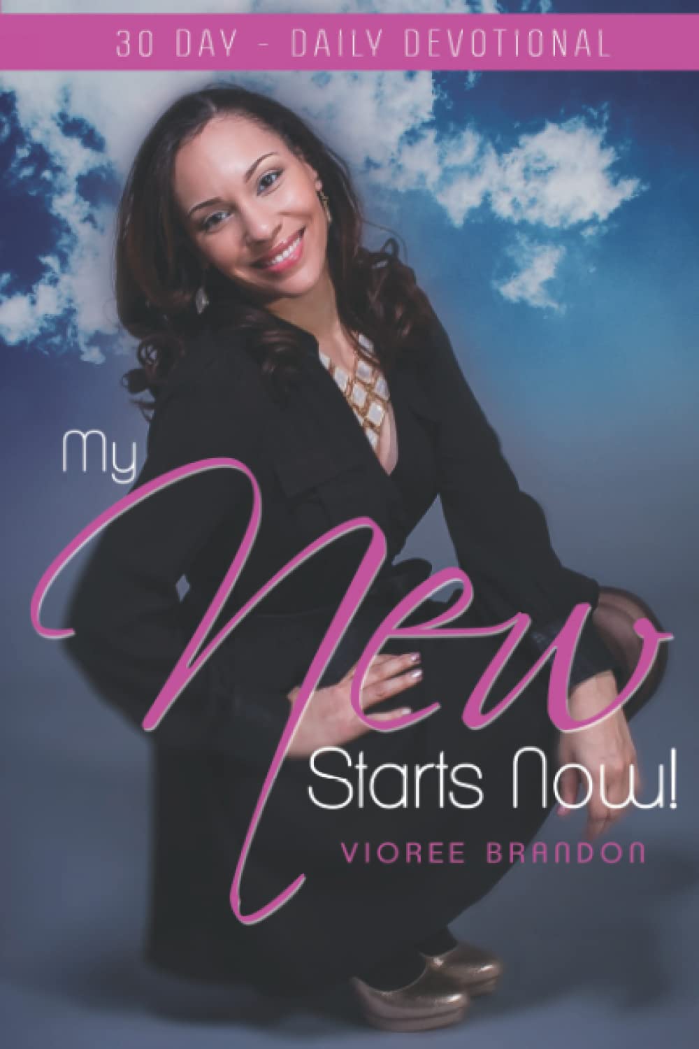 My New Starts Now: My New Starts Now
