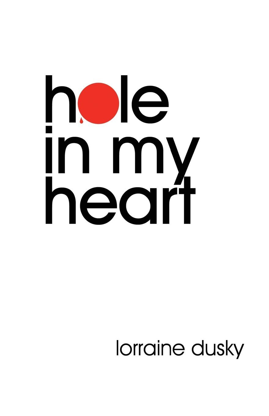 Hole In My Heart: memoir and report from the fault lines of adoption - 9585