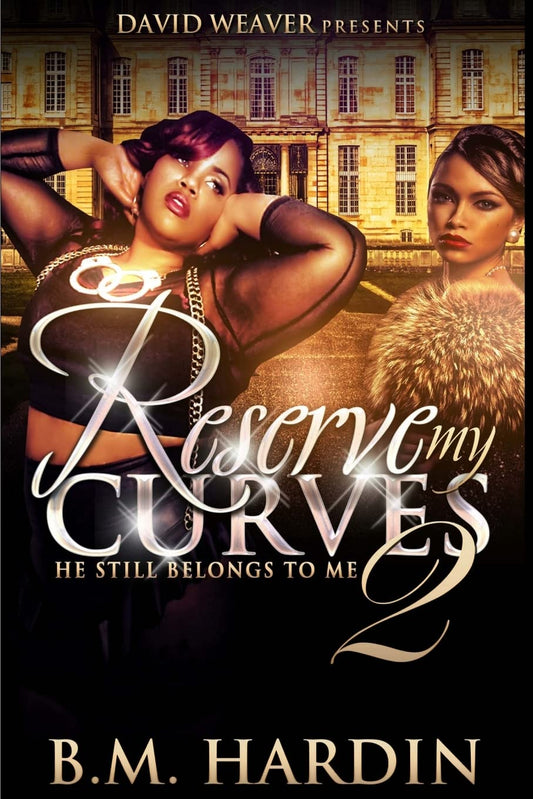 Reserve My Curves 2: He Still Belongs to Me - 192