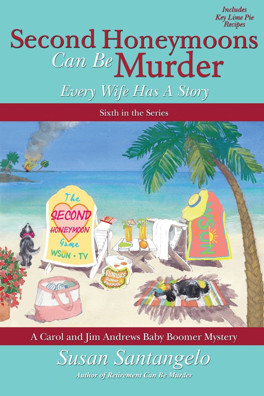 Second Honeymoons Can Be Murder (A Carol and Jim Andrews Baby Boomer Mystery) - 7406