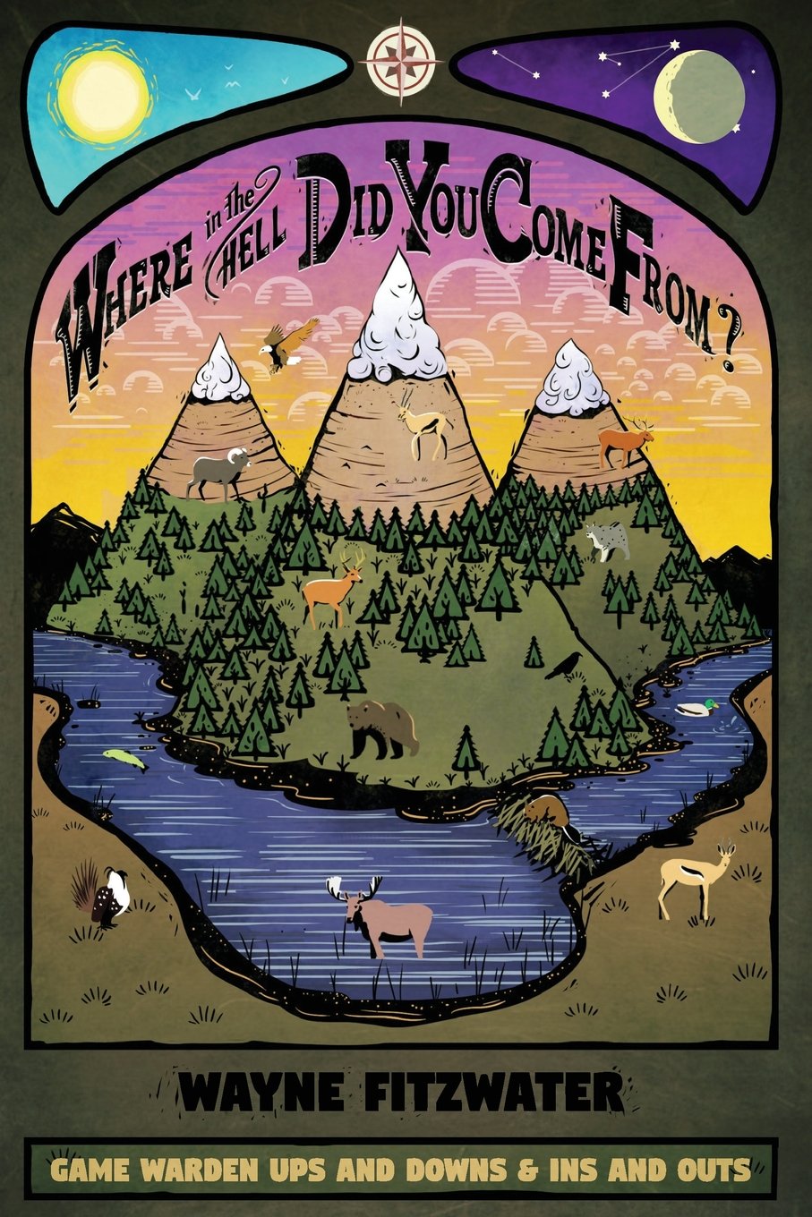 Where in the Hell Did You Come From?: Game Warden Ups and Downs & Ins and Outs