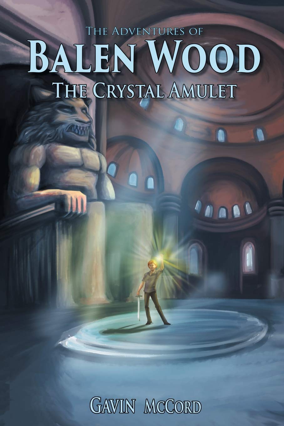 The Adventures of Balen Wood: The Crystal Amulet