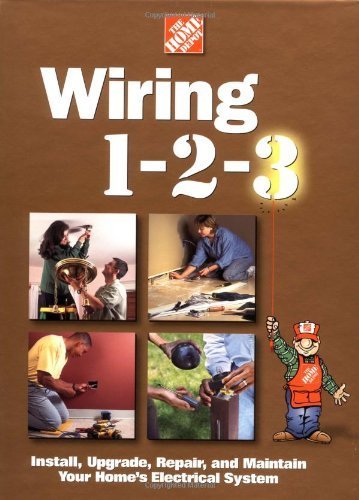 WIRING 1-2-3: INSTALL, UPGRADE,