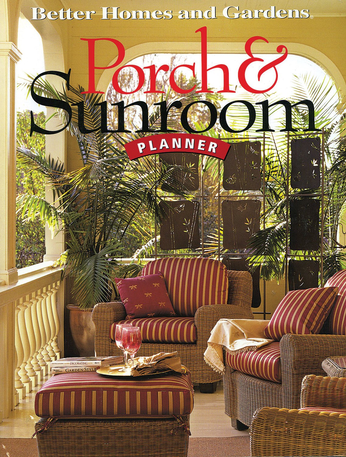 Porch & Sunroom Planner (Better Homes and Gardens) (Better Homes and Gardens Home)