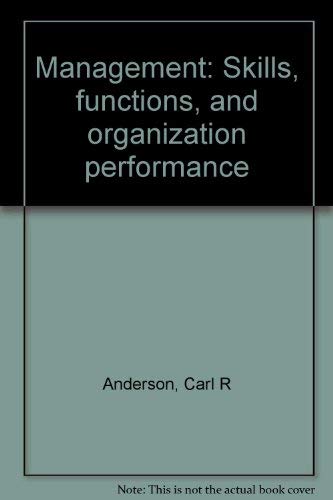 Management: Skills, functions, and organization performance