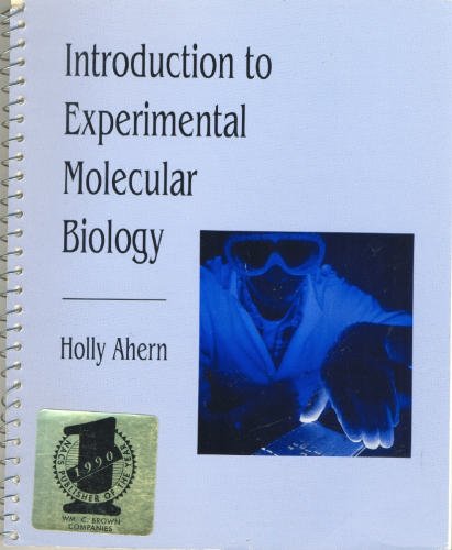 Introduction to Experimental Molecular Biology