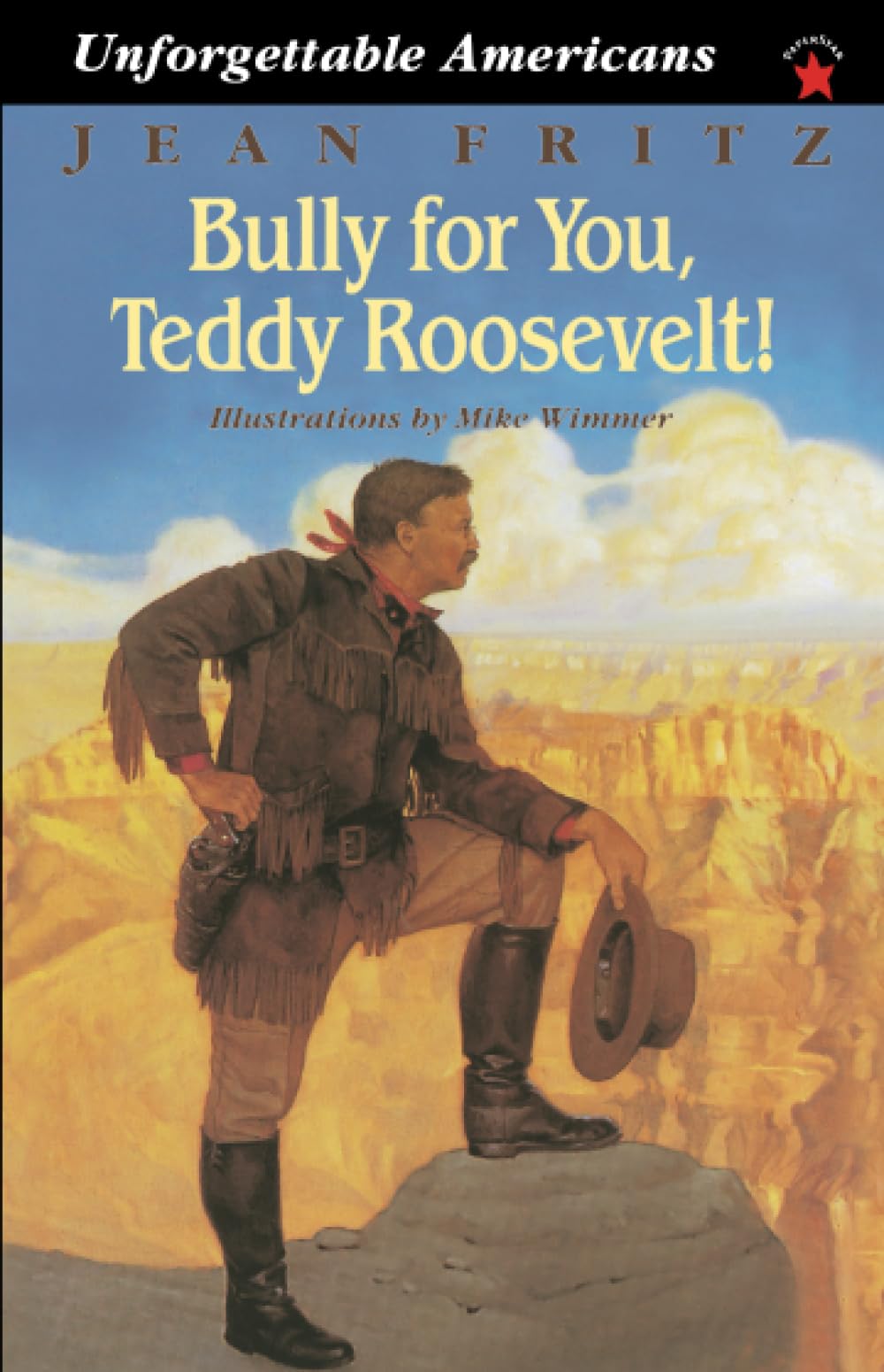 BULLY FOR YOU, TEDDY ROOSEVELT!