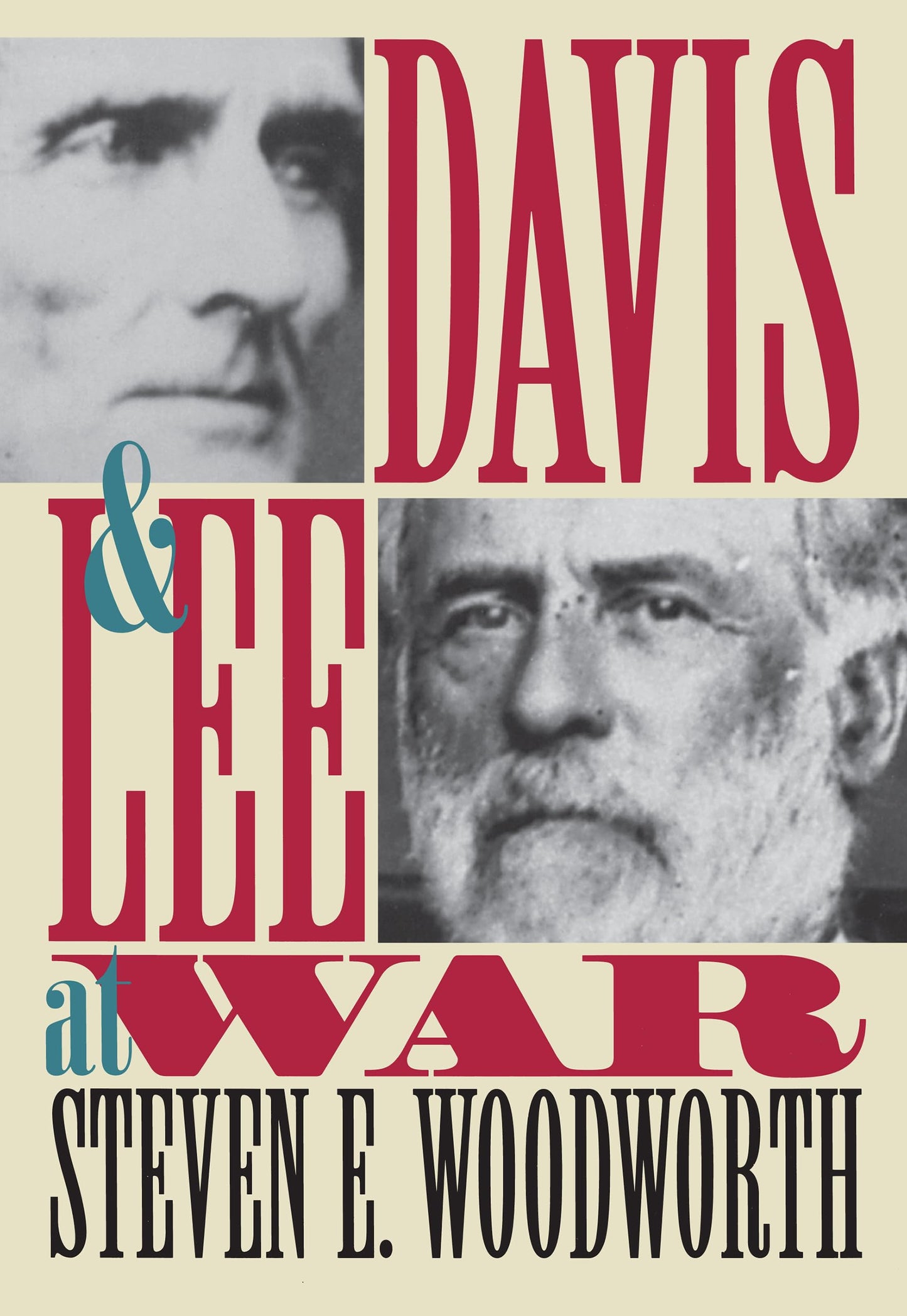 Davis and Lee at War (Modern War Studies)