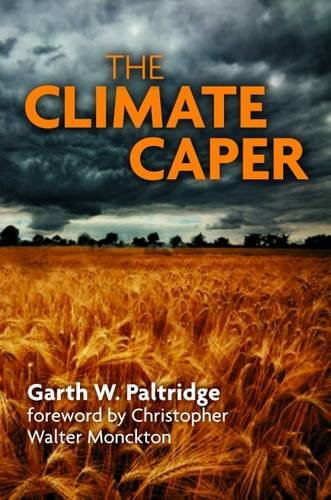 The Climate Caper: With a Foreword by Christopher Walter Monckton