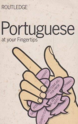 Portuguese at Your Fingertips (LANGUAGE AT YOUR FINGERTIPS)