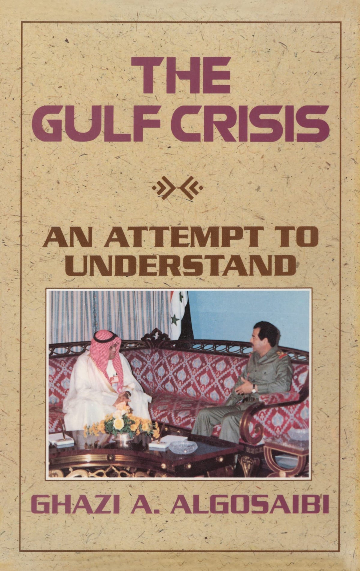 Gulf Crisis - An Attempt to Understand