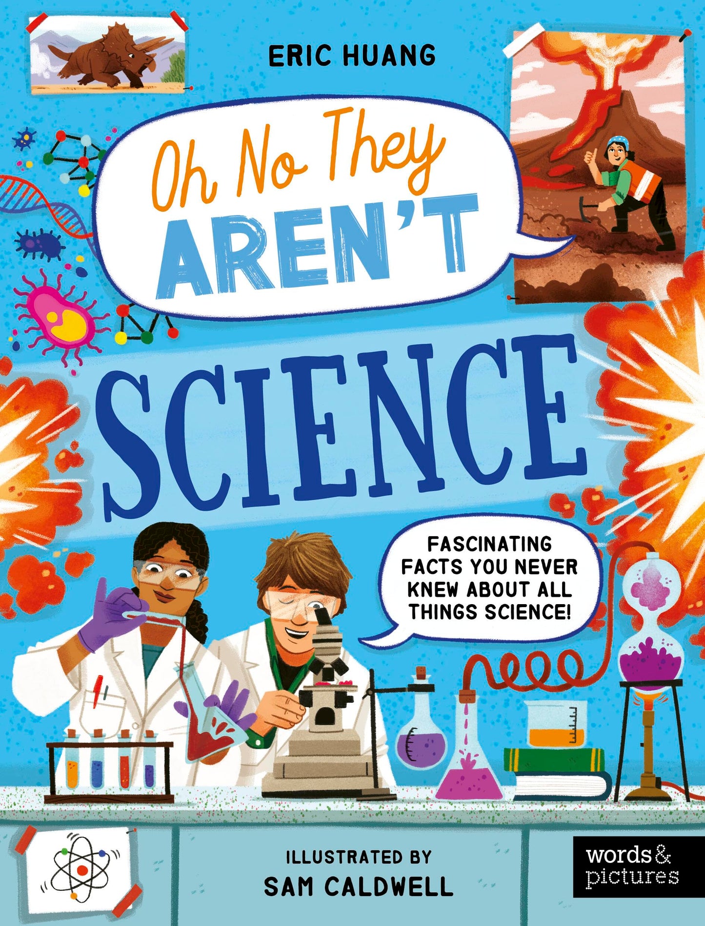Science: Fascinating Facts You Never Knew About All Things Science! (OH NO THEY AREN'T)