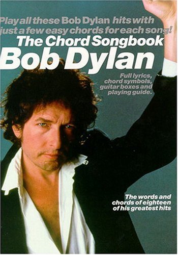 Bob Dylan - The Chord Songbook