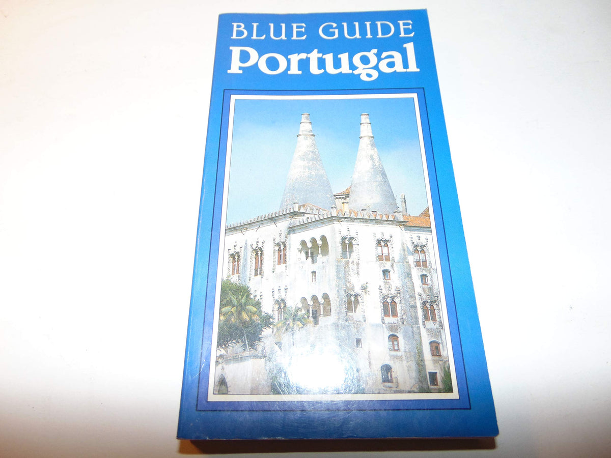 Blue Guide: Portugal (Blue Guides (Only Op))