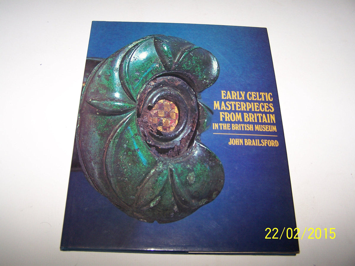Early Celtic masterpieces from Britain in the British Museum