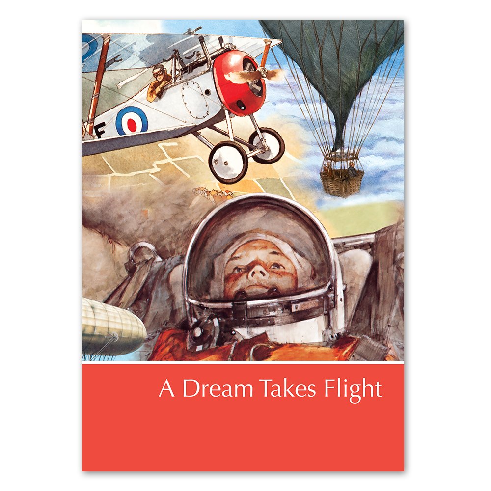 A Dream Takes Flight: A Supplement to Childcraft, the How and Why Library