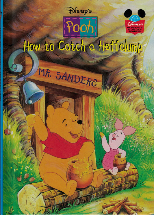 How to Catch a Heffalump (Disney's Pooh) (Disney's Wonderful World of Reading)