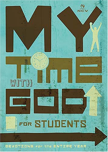 My Time with God for Students (NCV): Devotions for the Entire Year