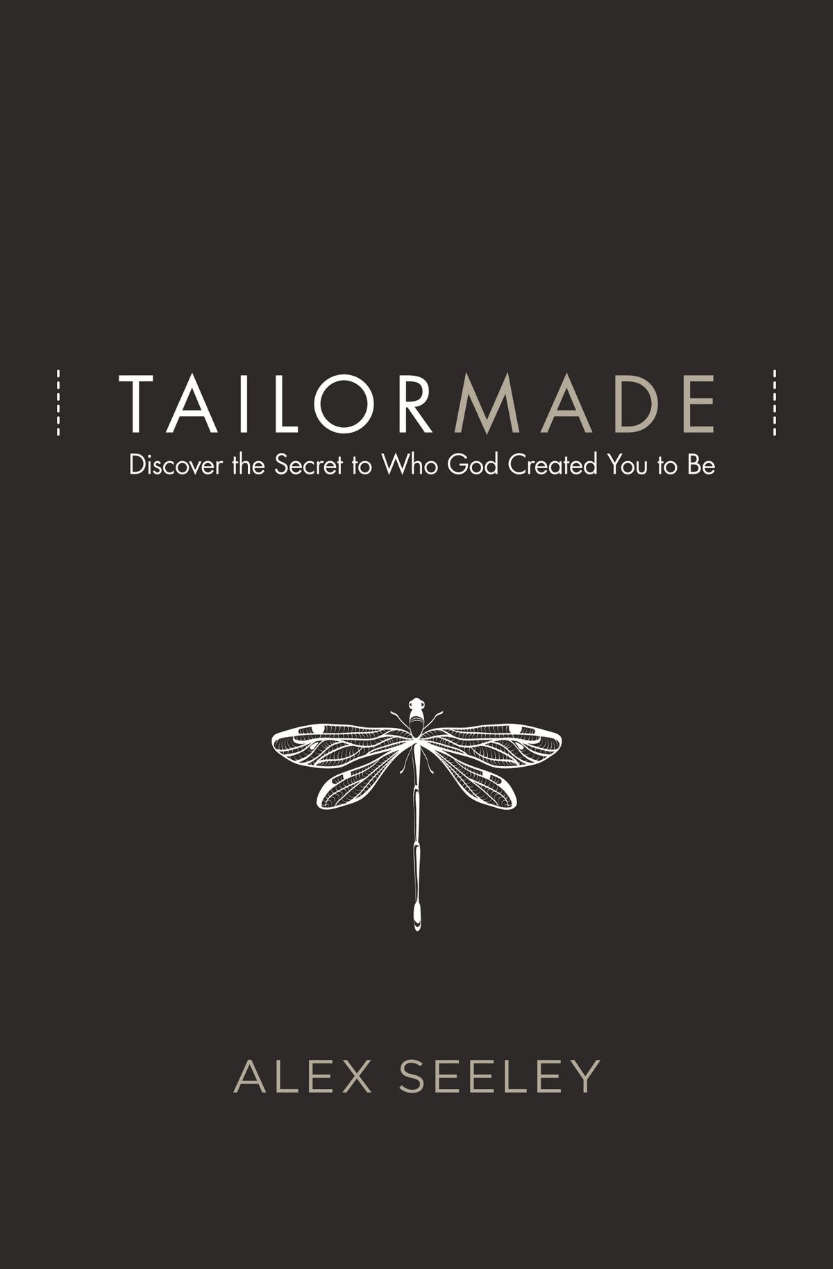 TAILOR MADE: DISCOVER THE SECRET