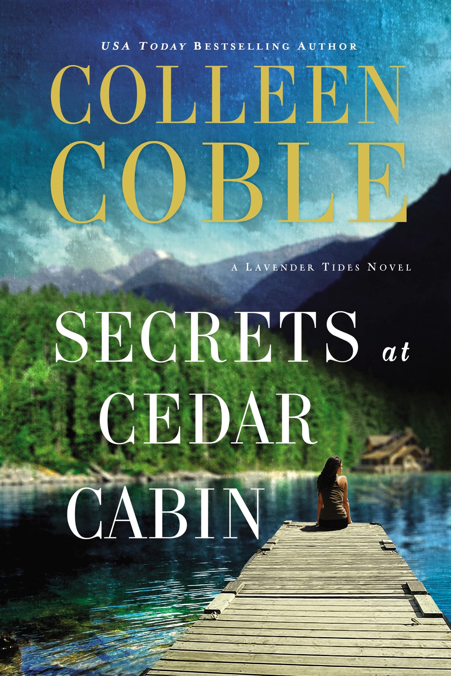 Secrets at Cedar Cabin (A Lavender Tides Novel) - 1255