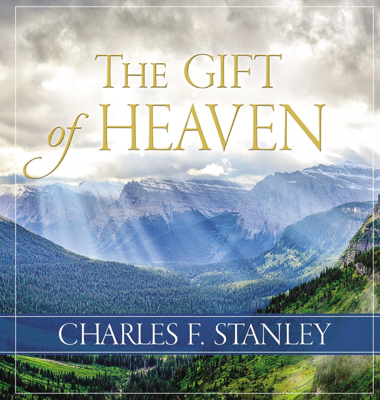 THE GIFT OF HEAVEN