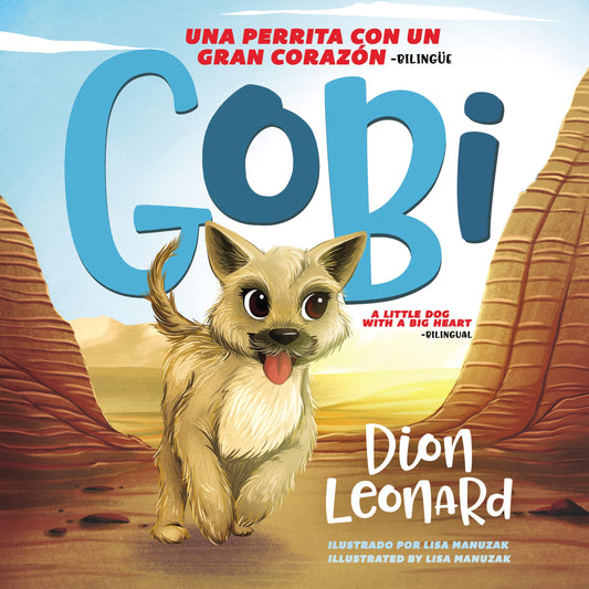 Gobi: Una perrita con un gran corazón - Bilingüe (Finding Gobi) (Spanish Edition) - 3745