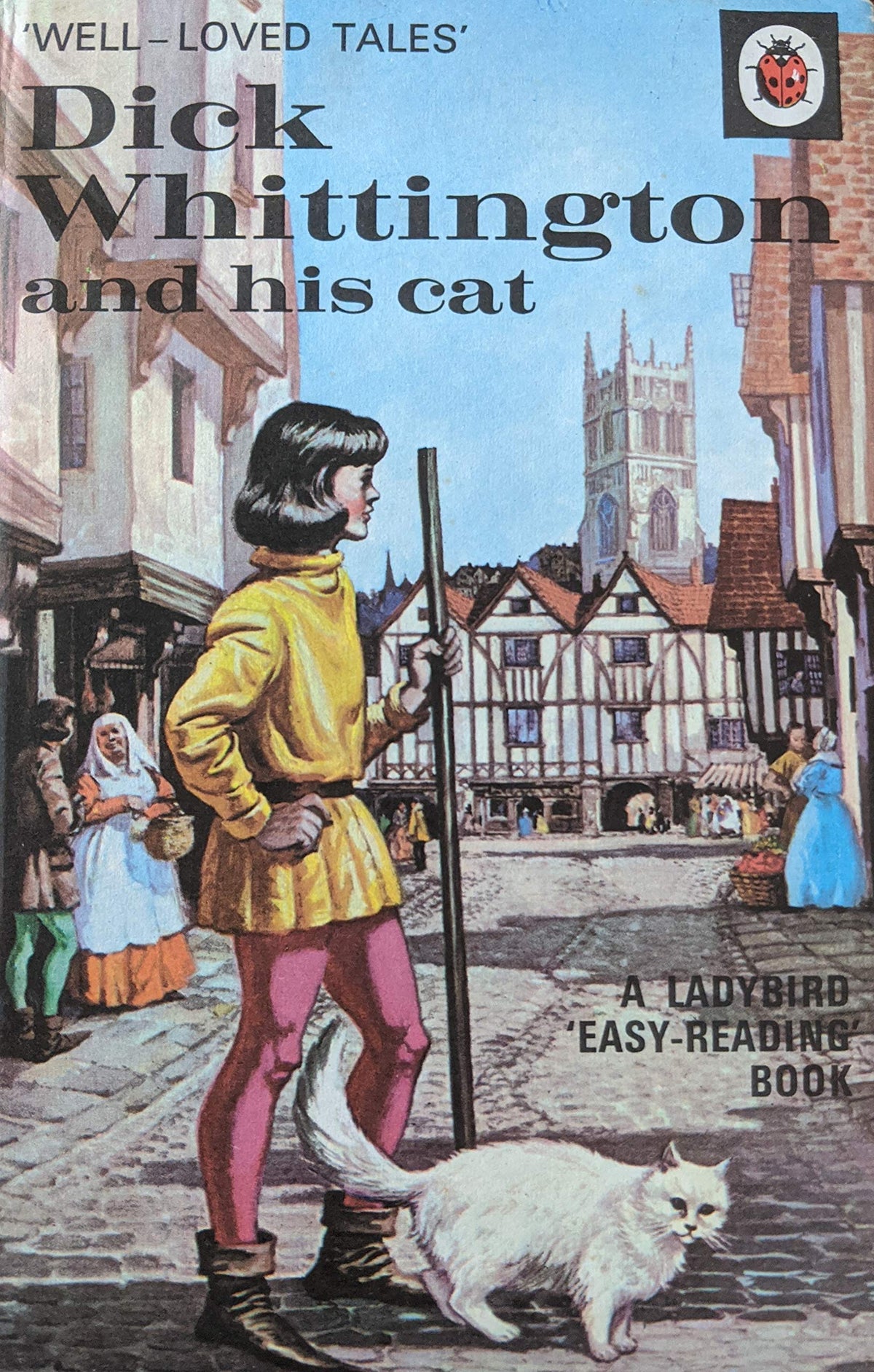 Dick Whittington and His Cat (Well Loved Tales)