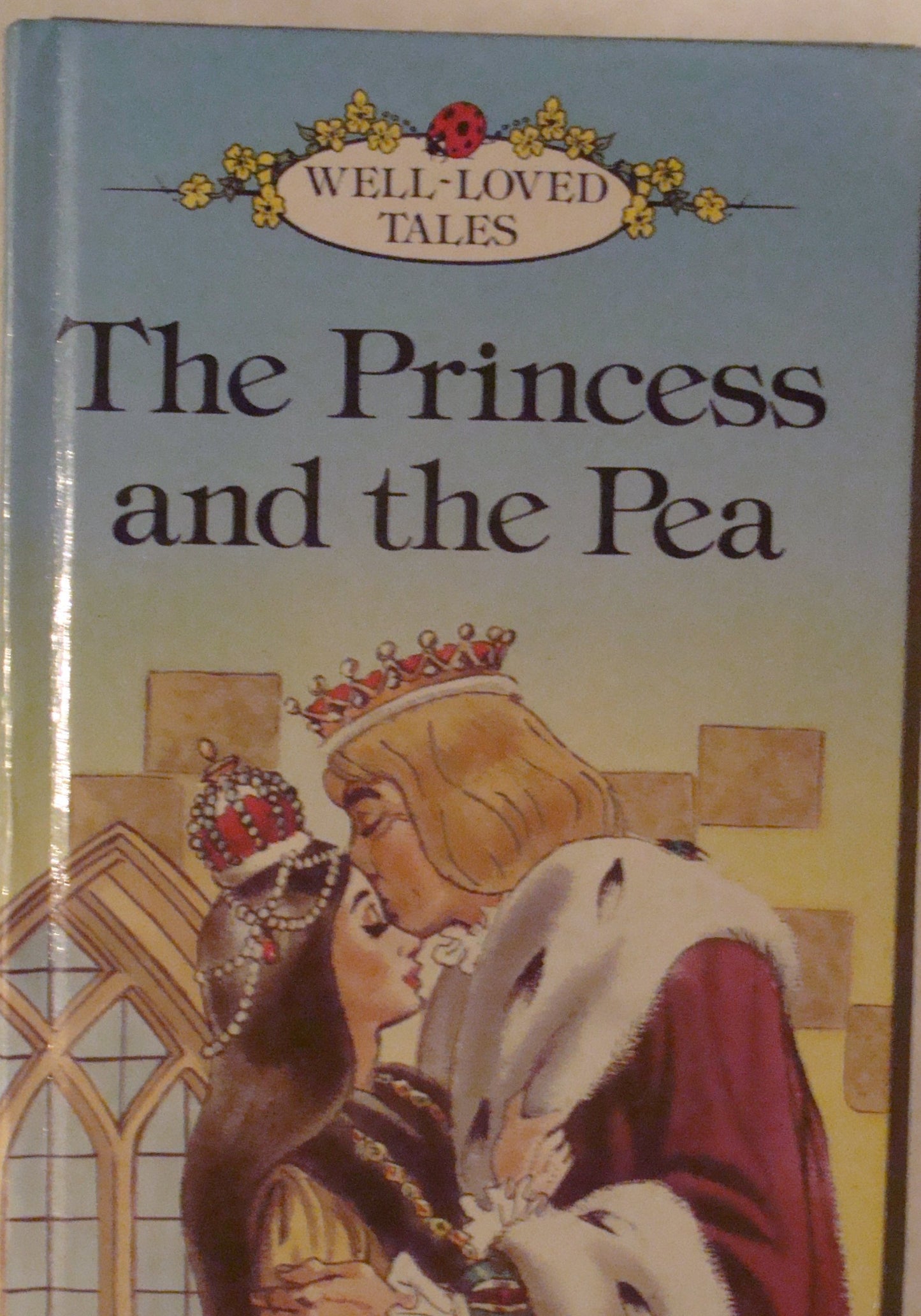 The Princess and the Pea (Well Loved Tales Level 1)