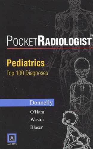PocketRadiologist - Pediatrics: Top 100 Diagnoses
