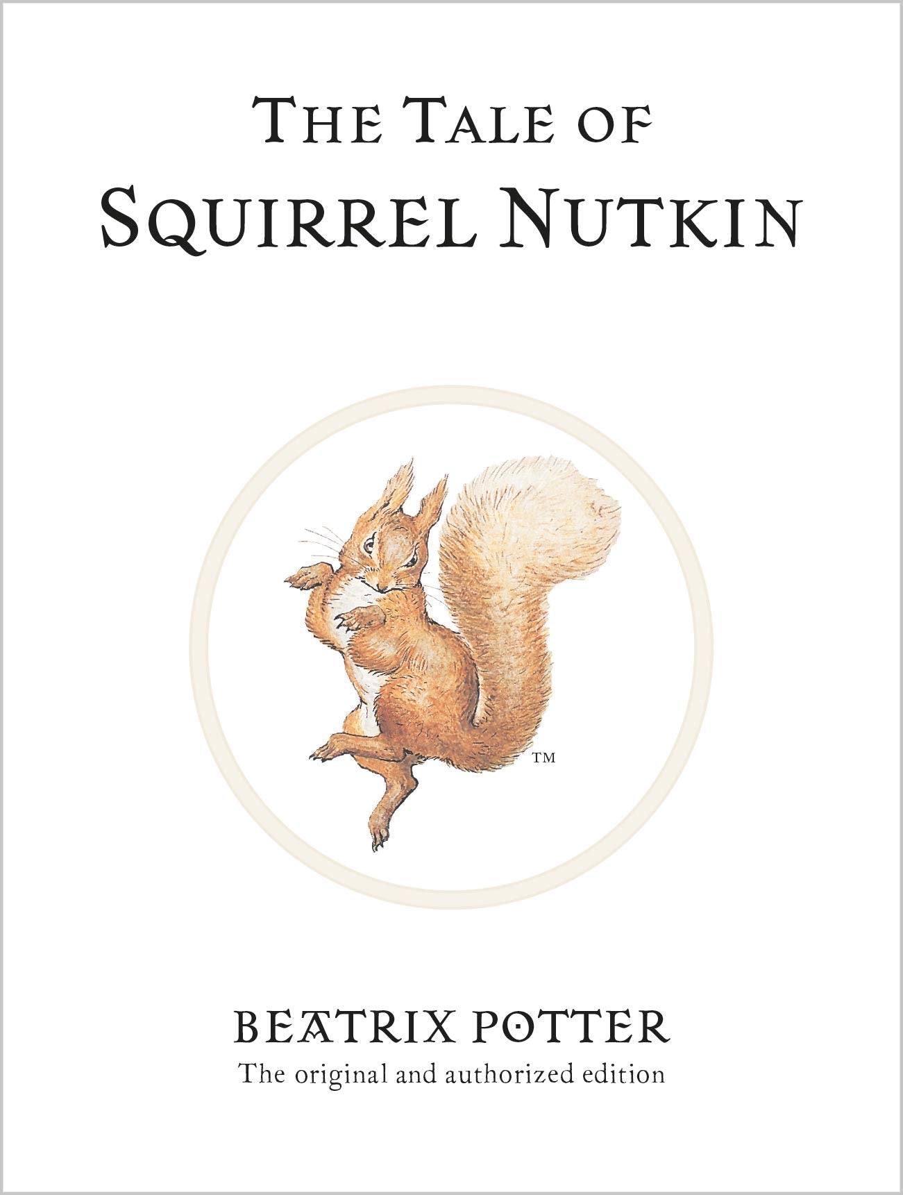 The Tale of Squirrel Nutkin (Peter Rabbit)