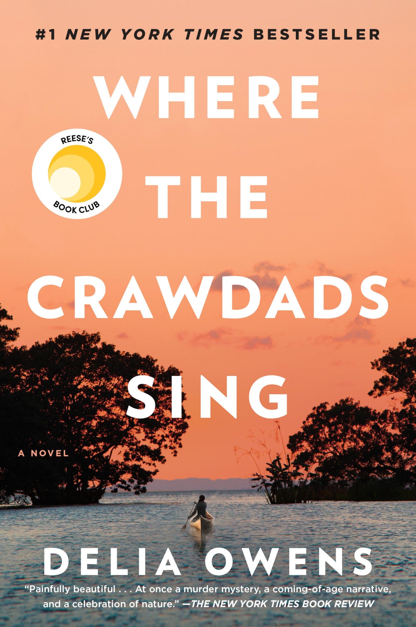 Where the Crawdads Sing: Reese's Book Club (A Novel) - 9634