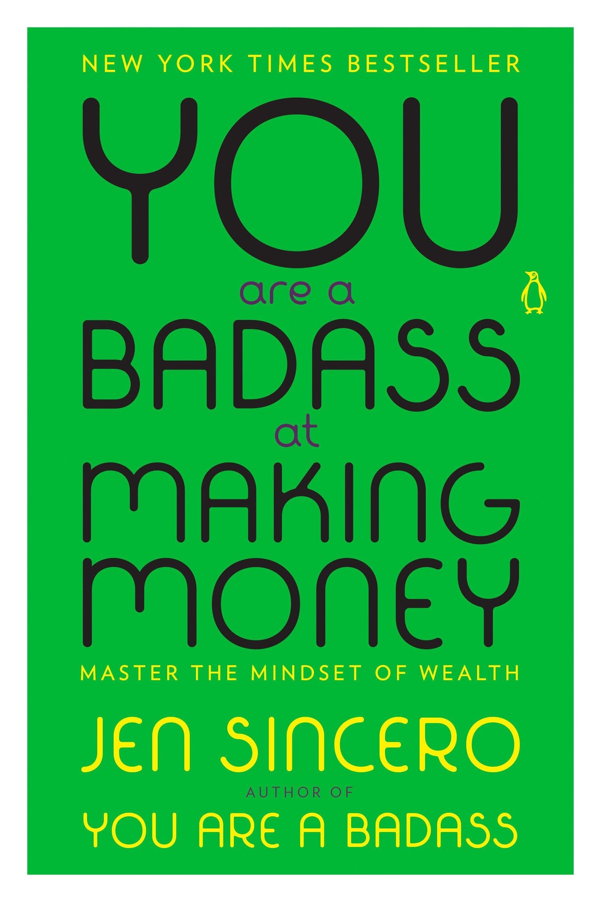 YOU ARE A BADASS AT MAKING MONEY
