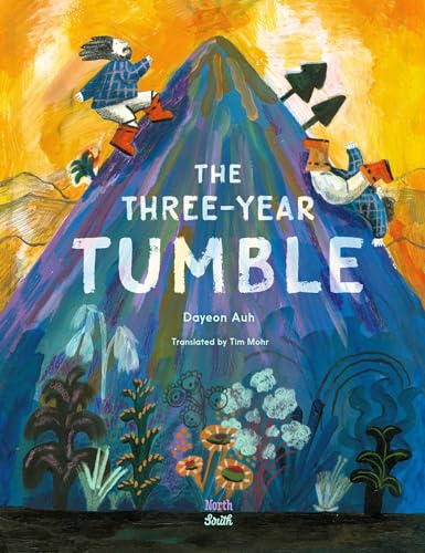The Three-Year Tumble: Based on a Korean Folktale