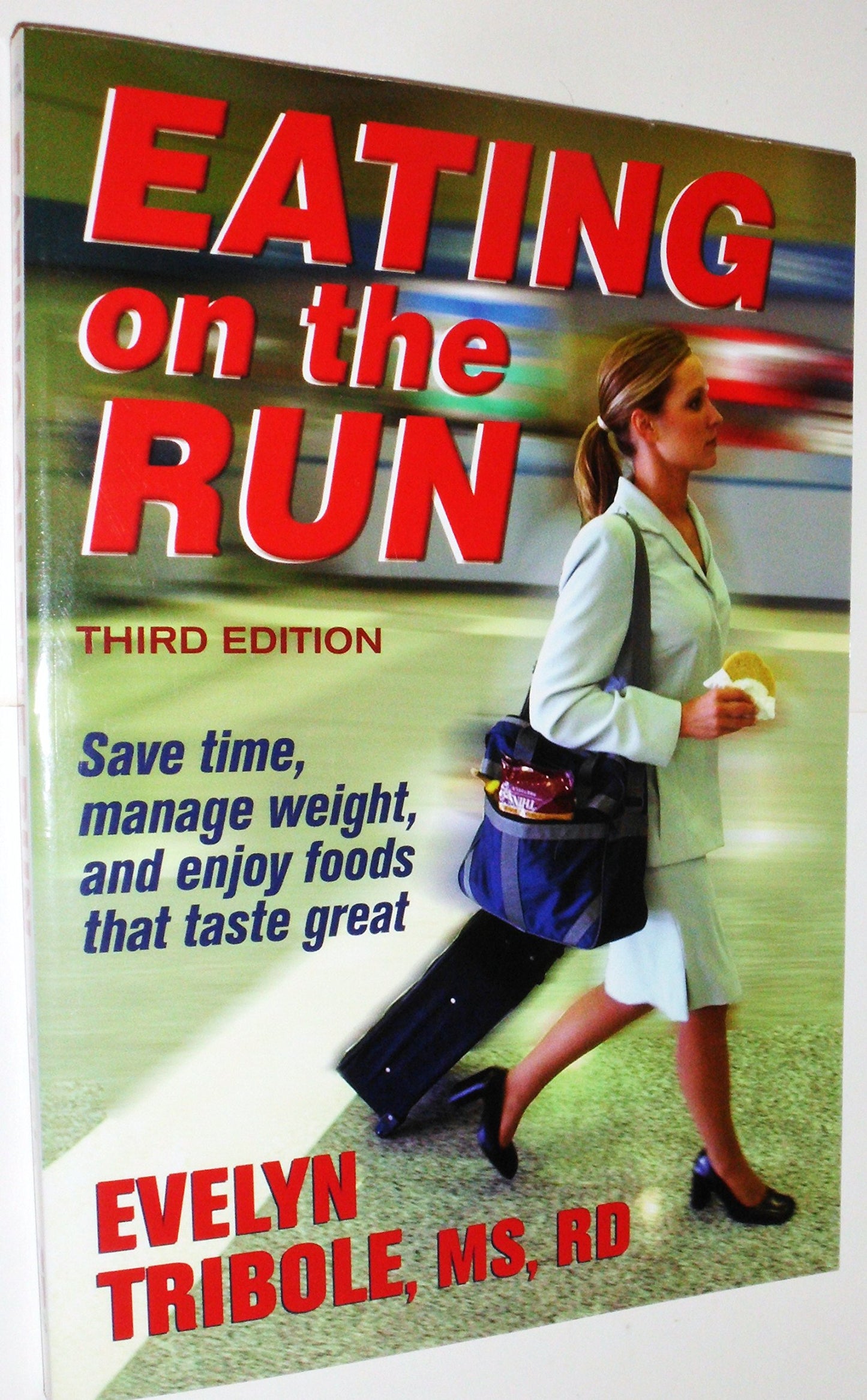 Eating on the Run - 3rd Edition